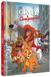 OLIVER ET COMPAGNIE - Disney Cinéma - L'histoire du film (ISBN: 9782017191483)