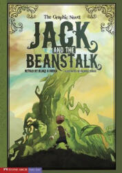 Jack and the Beanstalk - Blake A. Hoena, Ricardo Tercio (ISBN: 9781434208620)