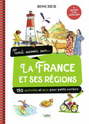 TOUT SAVOIR SUR LA FRANCE ET SES REGIONS - Lesage, Rodriguez (2021)