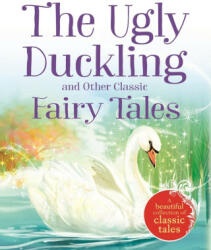 The Ugly Duckling and Other Classic Fairy Tales - IGLOOBOOKS (2022)