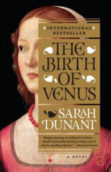 The Birth Of Venus - Sarah Dunant (ISBN: 9780812968972)