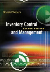Inventory Control and Management 2e - D. Waters (ISBN: 9780470858769)