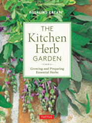 Kitchen Herb Garden - Rosalind Creasy (ISBN: 9780804852302)