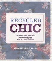 Recycled Chic (ISBN: 9781742666662)