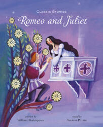 Romeo and Juliet - Peter Pirotta, Alida Massari (ISBN: 9781946260772)