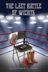 The Last Battle of Wichita (ISBN: 9781636611167)