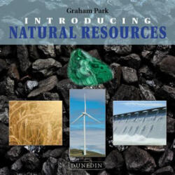 Introducing Natural Resources - Graham Park (ISBN: 9781780460482)