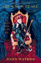 Mr. Know-It-All (ISBN: 9781250619464)