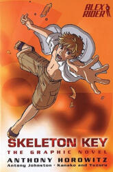 Alex Rider - Anthony Horowitz, Antony Johnston, Kanako Damerum, Yuzuru Takasaki (ISBN: 9780399254185)
