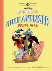 Walt Disney's Donald Duck: Duck Avenger Strikes Again: Disney Masters Vol. 8 - Romano Scarpa, Carl Barks (ISBN: 9781683961970)