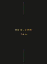Michel Comte: El & Us (ISBN: 9783958298576)