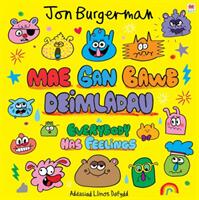 Mae gan Bawb Deimladau / Everybody Has Feelings (ISBN: 9781804162880)