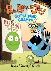 Pea, Bee, & Jay #5: Gotta Find Gramps (ISBN: 9780063236691)