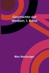 Geschichte der Medizin. I. Band (ISBN: 9789356710542)