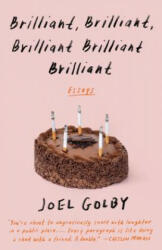 Brilliant, Brilliant, Brilliant Brilliant Brilliant - Joel Golby (2019)