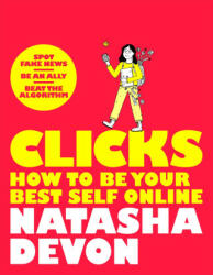 Clicks - Be Your Best Self Online - Natasha Devon (2023)