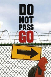 Do Not Pass Go - Kirkpatrick Hill (2007)