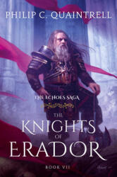 The Knights of Erador - Philip C. Quaintrell (ISBN: 9781916610064)