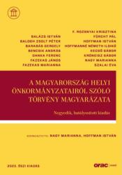 A MAGYARORSZÁG HELYI ÖNKORMÁNYZATAIRÓL SZÓLÓ TÖRVÉNY MAGYARÁZATA (ISBN: 9789632585949)