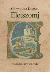 Életszomj - Vörösmarty Színpad (ISBN: 9789635341818)