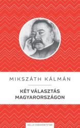 Két választás Magyarországon (ISBN: 9789634550440)