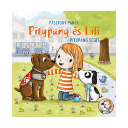 Pitypang és Lili - Pitypang segít (ISBN: 9789635874552)