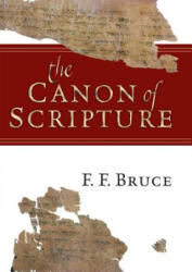 Canon of Scripture - F F Bruce (ISBN: 9780830852123)