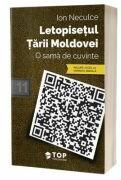 Letopisetul Tarii Moldovei. O sama de cuvinte - Ion Neculce (ISBN: 9786069702284)