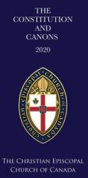 The Constitution and Canons of the Christian Episcopal Church of Canada 2020 (ISBN: 9781632216311)