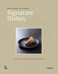 Signature Dishes. - Amelie Vincent (2023)