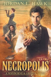 Necropolis - Jordan L Hawk (2014)