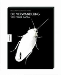 Die Verwandlung - Richard Horne, Eric Corbeyran, Kai Wilksen, Franz Kafka (2010)