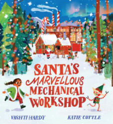 Santa's Marvellous Mechanical Workshop (PB) - Katie Cottle (ISBN: 9780702312281)