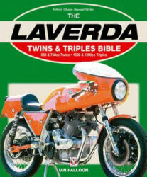 Laverda Twins & Triples Bible - Ian Falloon (2007)