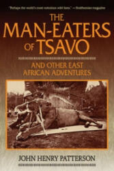 Man-Eaters of Tsavo - John Henry Patterson (ISBN: 9781620874066)