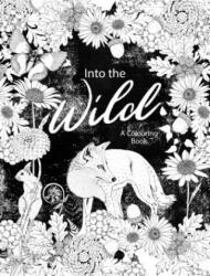 Into the Wild - Daisy Fletcher (ISBN: 9781786270856)