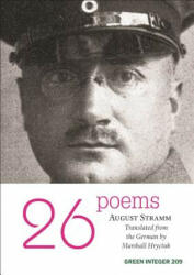 26 Poems - August Stramm, Marshall Hyrciuk (ISBN: 9781557134356)