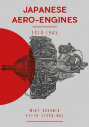 Japanese Aero-Engines 1910-1945 - Mike Goodwin (ISBN: 9788365281326)
