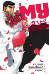 My Love Story! ! , Vol. 5 - Kazune Kawahara (ISBN: 9781421571485)