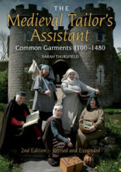 The Medieval Tailor's Assistant - Sarah Thursfield (ISBN: 9780896762954)