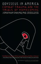 Odysseus in America - Jonathan Shay, Max Cleland, John McCain (ISBN: 9780743211574)