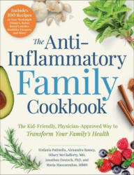 Anti-Inflammatory Family Cookbook - Alexandra Zeitz, Hilary McClafferty (ISBN: 9781507212974)