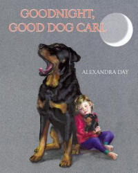 Goodnight, Good Dog Carl - Alexandra Day (ISBN: 9781514911969)