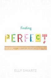 Finding Perfect (ISBN: 9781250294135)