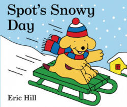 Spot's Snowy Day - Eric Hill (ISBN: 9780241467336)