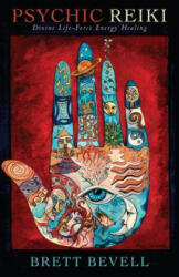 Psychic Reiki - Brett Bevell (ISBN: 9781939681843)