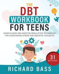 The DBT Workbook for Teens (ISBN: 9781958350164)