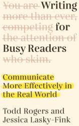 Writing for Busy Readers: Communicate More Effectively in the Real World - Jessica Lasky-Fink (ISBN: 9780593187487)