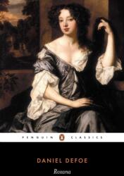 Daniel Defoe - Roxana - Daniel Defoe (ISBN: 9780140431490)