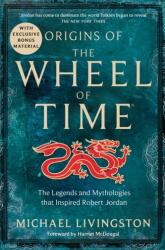 Origins of The Wheel of Time (ISBN: 9781035004188)